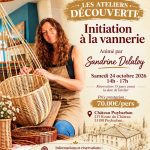 LES ATELIERS DECOUVERTE : INITIATION A LA VANNERIE